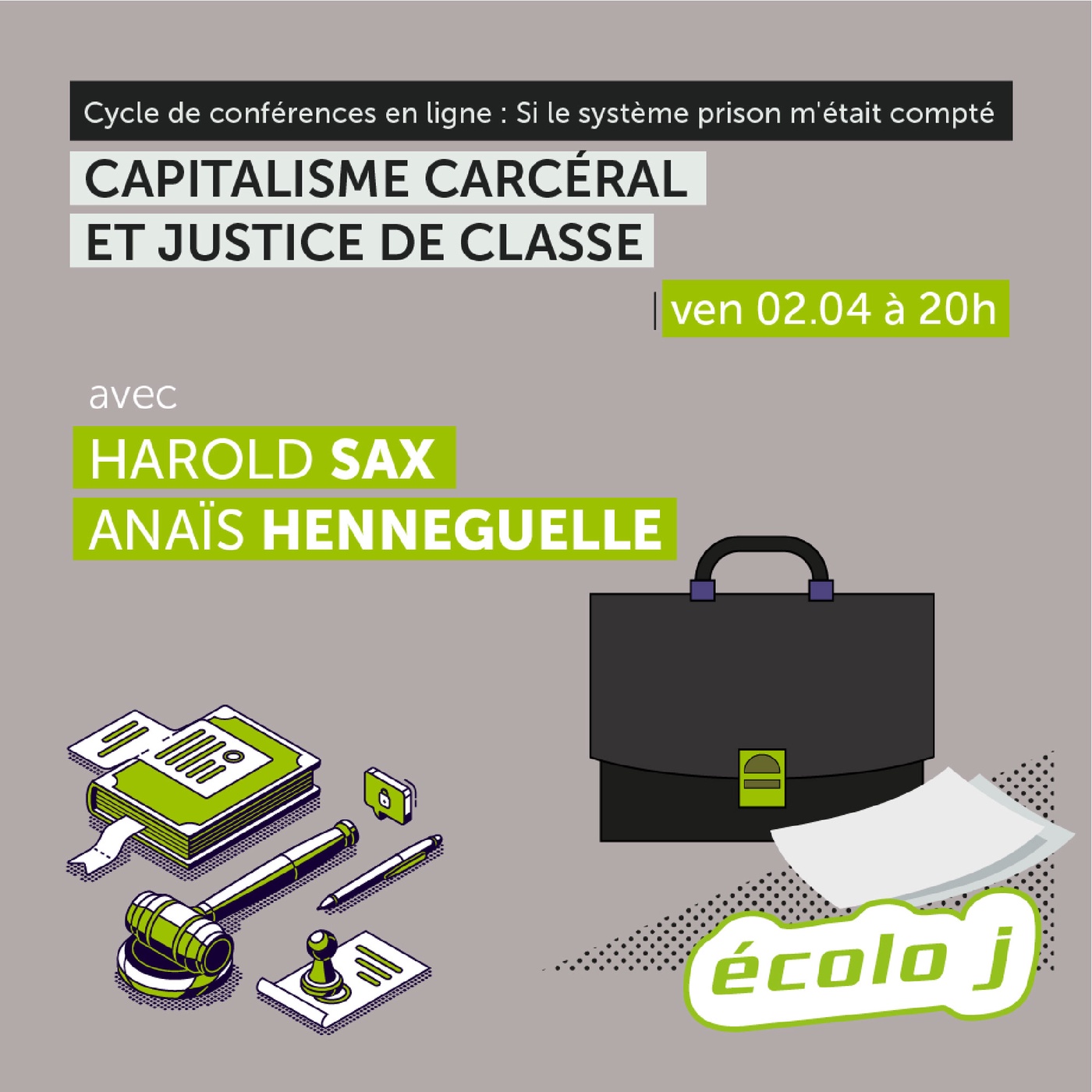 Capitalisme carcéral et justice de classe_Discussion avec Anaïs Henneguelle et Harold Sax