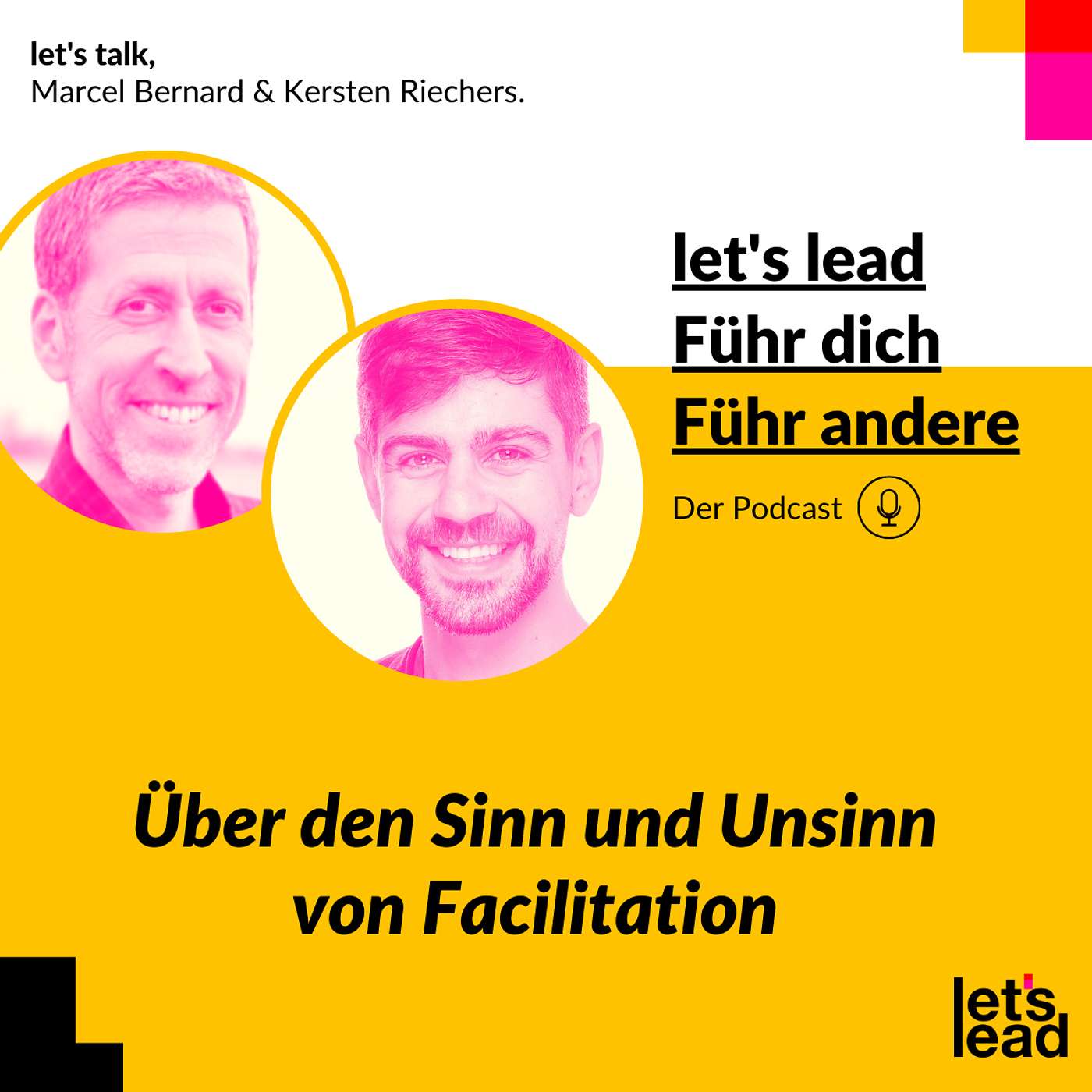 #147 Über den Sinn und Unsinn von Facilitation