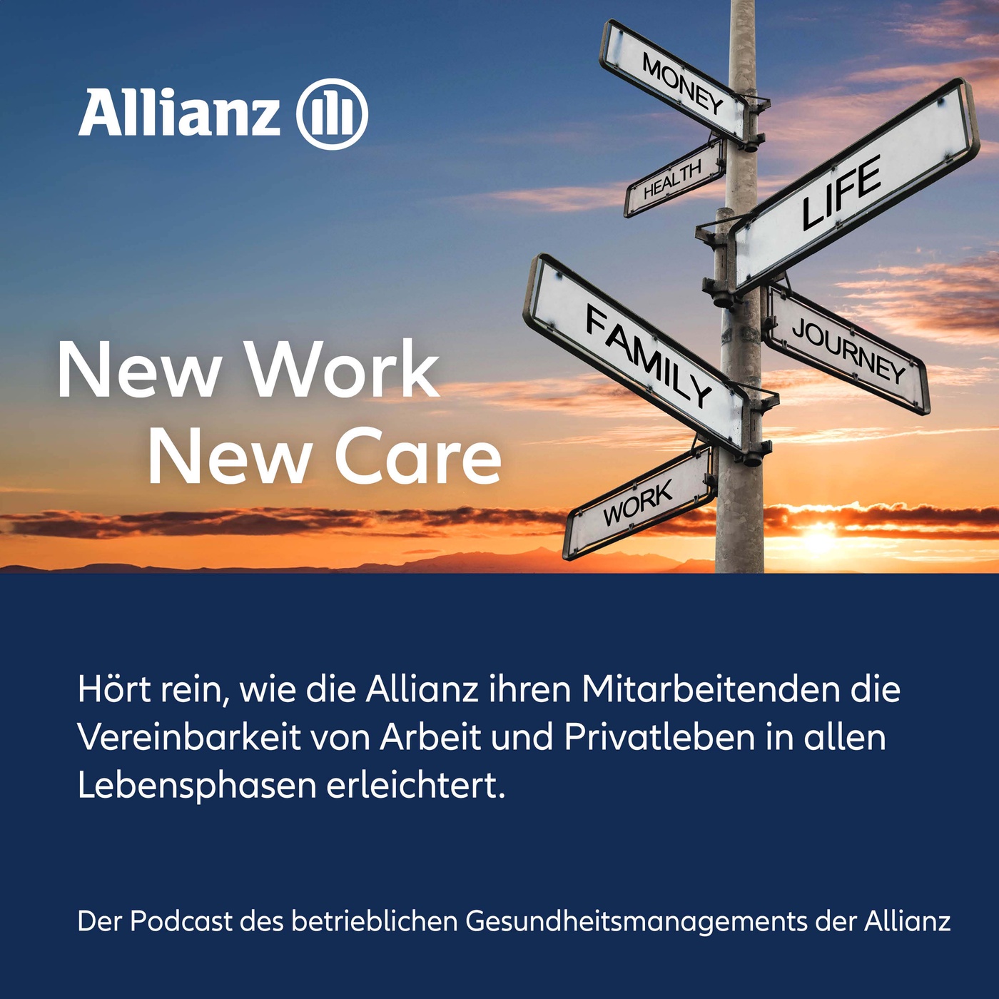 New Work New Care - Folge 2 Karrierestart bei der Allianz:  Wie gelingt Work Life Balance in der Generation Z?