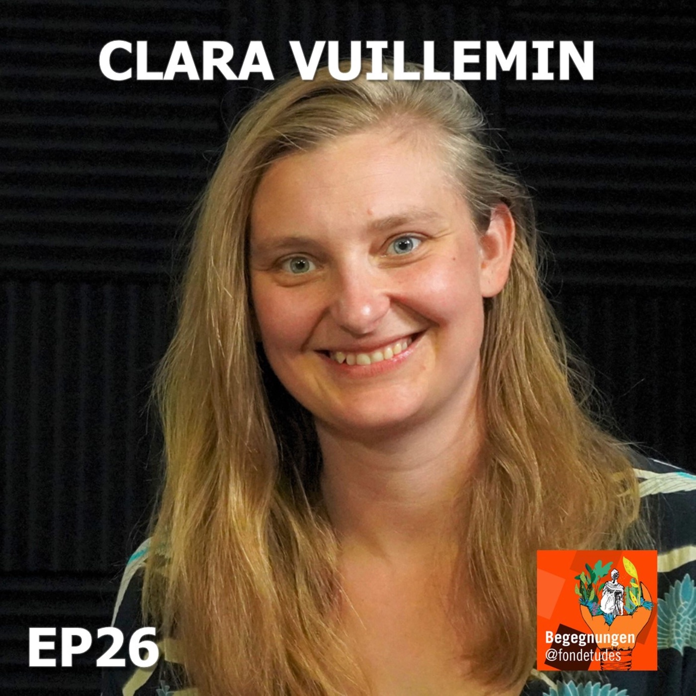Begegnung #26 mit Clara Vuillemin