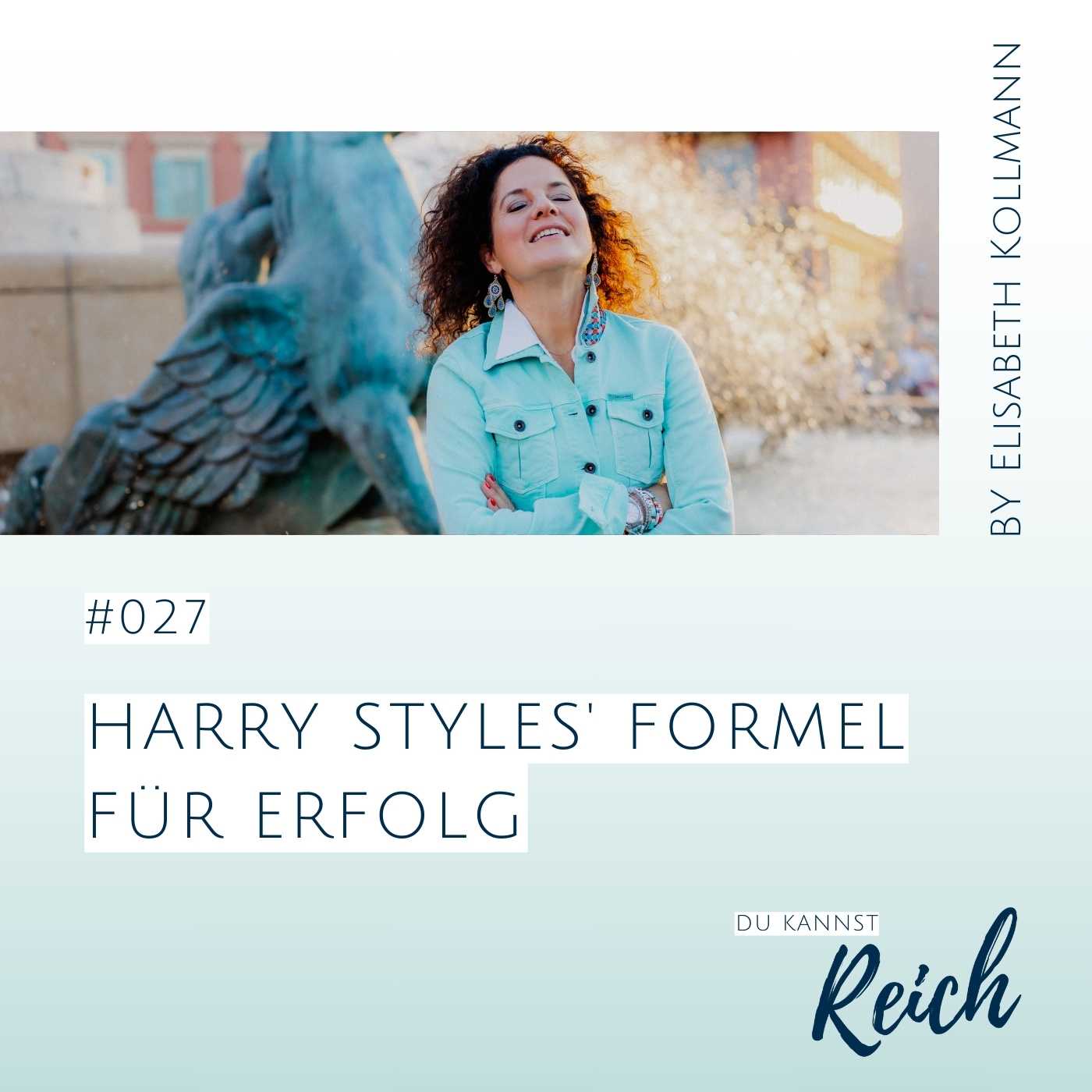 #27 Harry Styles' Formel für Erfolg