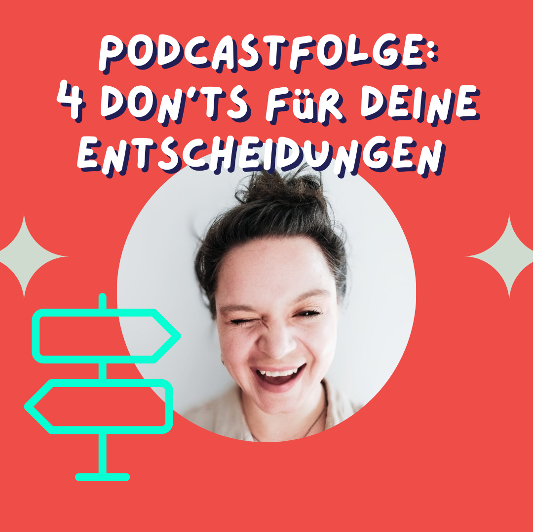 Hör mit diesen 4 Dingen auf, wenn du selbstbewusst Entscheidungen treffen willst...