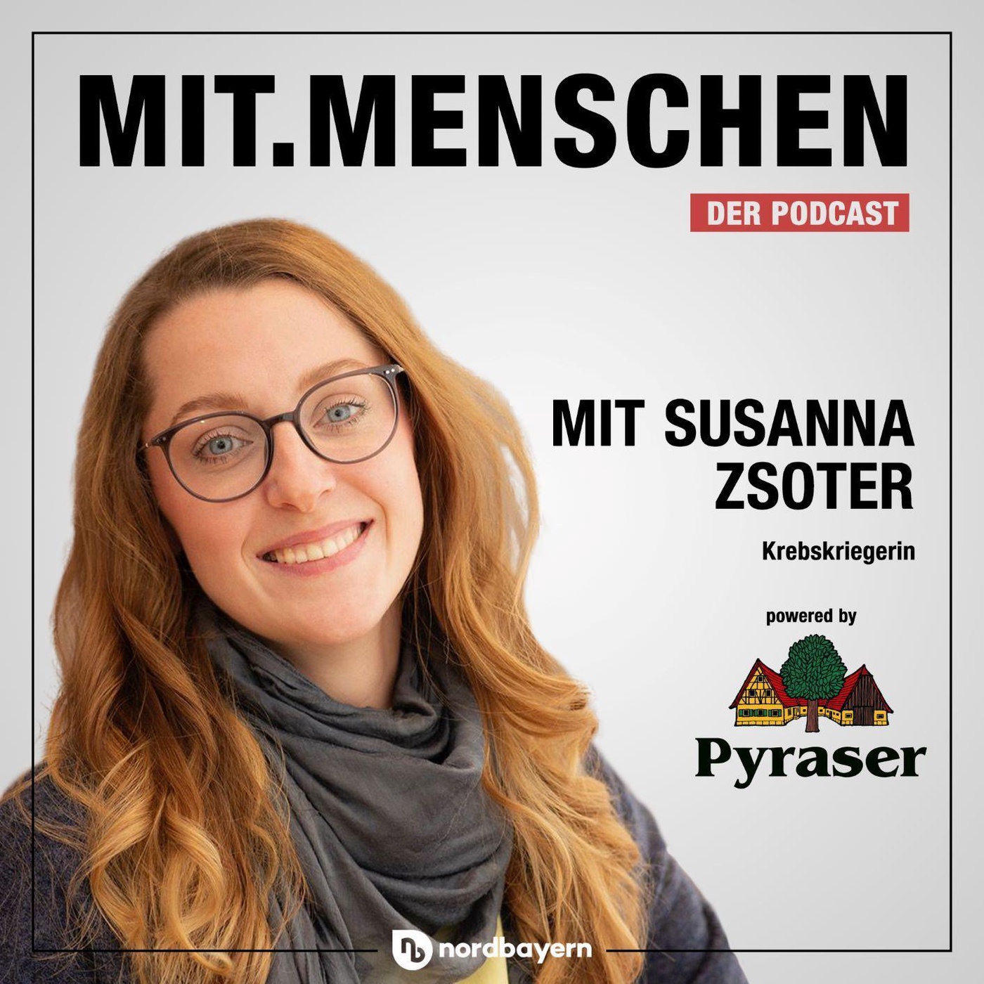 Folge 26: Susanna Zsoter, Wie eine unheilbar kranke, junge Frau gegen Krebs kämpft