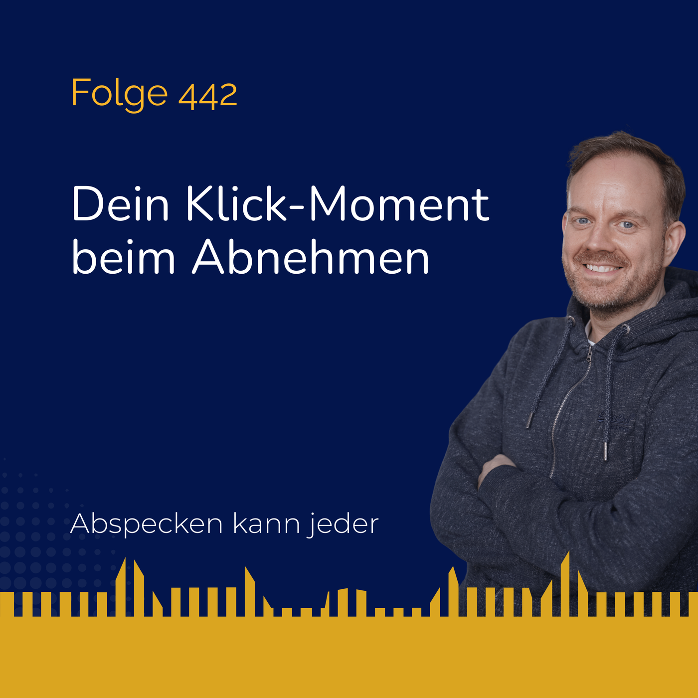 Podcast 442 - Dein Klick-Moment beim Abnehmen