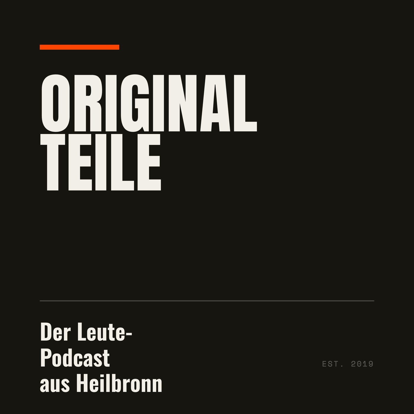 Originalteile - Der Leute-Podcast aus Heilbronn