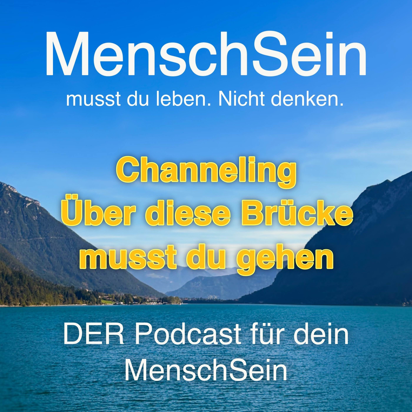 Channeling | Die Brücke der Erkenntnis führt dich in dein Lieben
