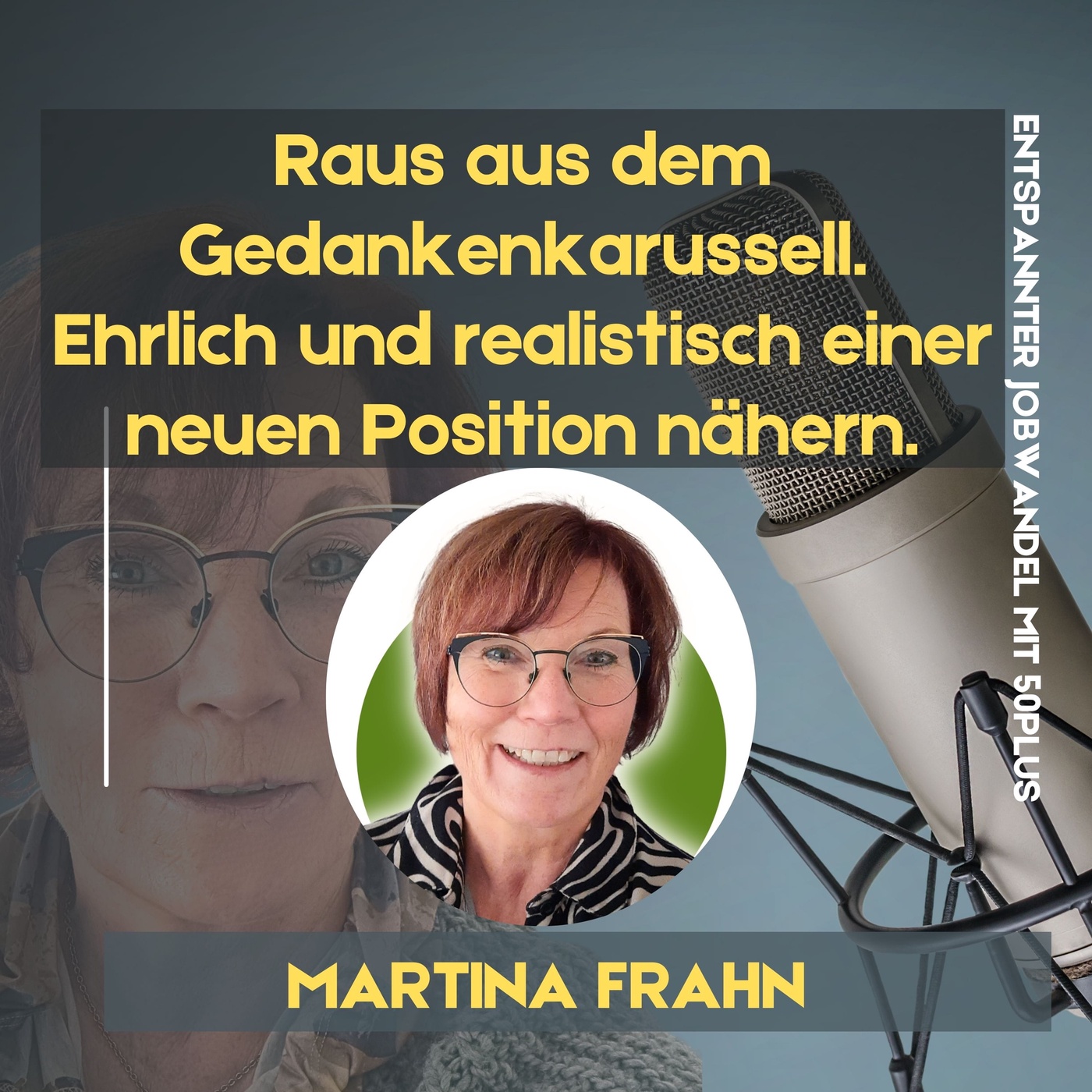 #140 - Raus aus dem Gedankenkarussell: Wie Sie sich ehrlich und realistisch einer neuen Position nähern