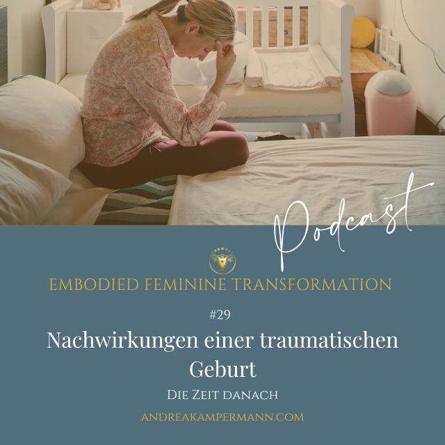 #29 Effekte einer traumatischen Geburt
