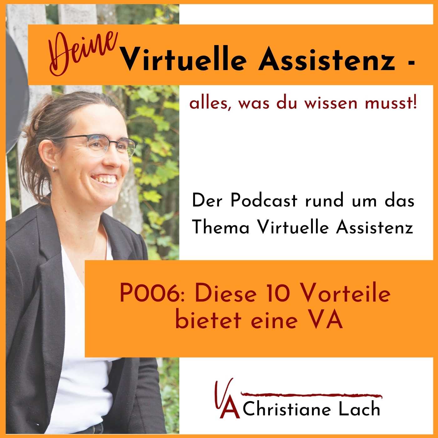 P006 - Diese 10 Vorteile bietet dir eine VA