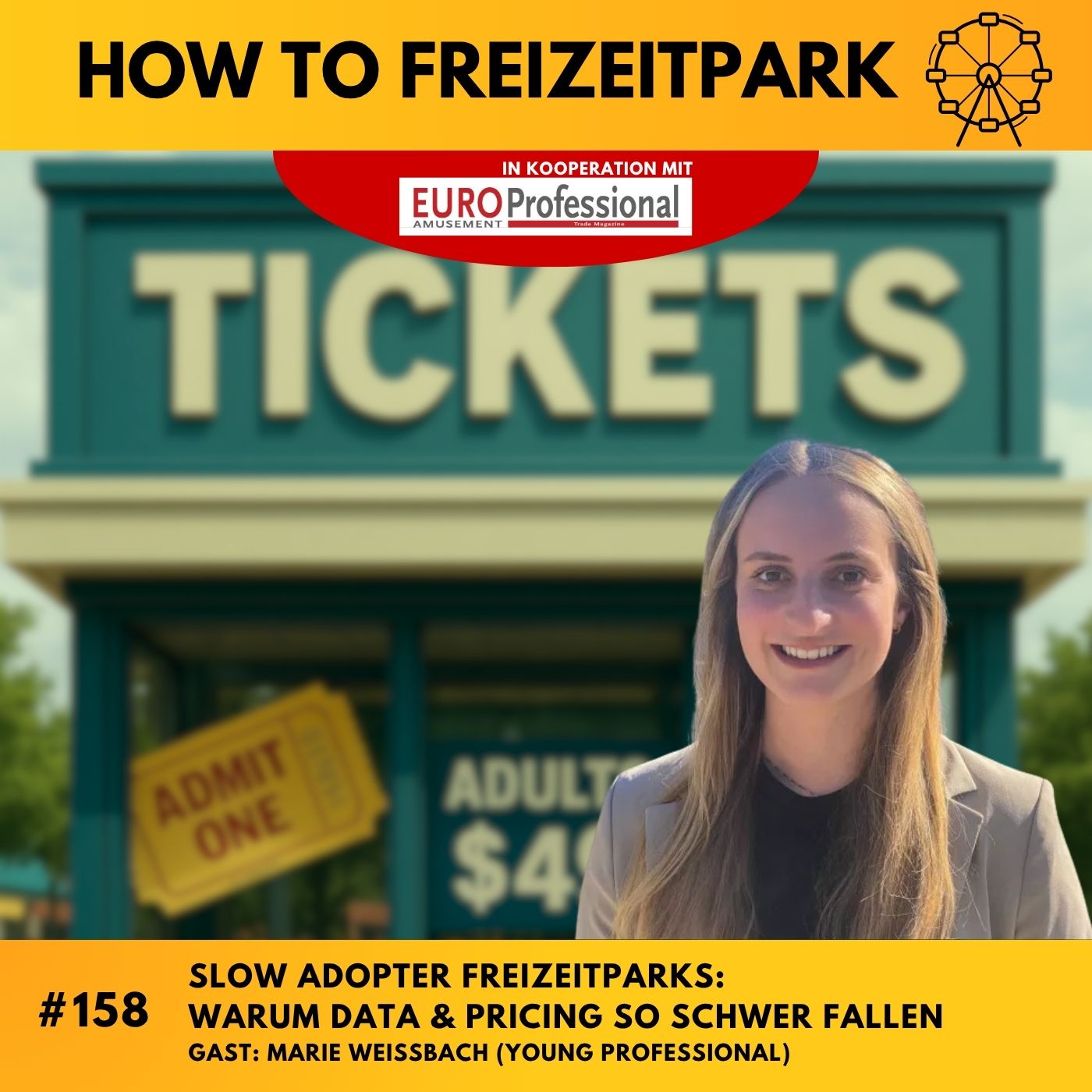 Slow Adopter Freizeitparks: Warum Data & Pricing so schwer fallen - Gast: Marie Weissbach (Young Professional) (#158)