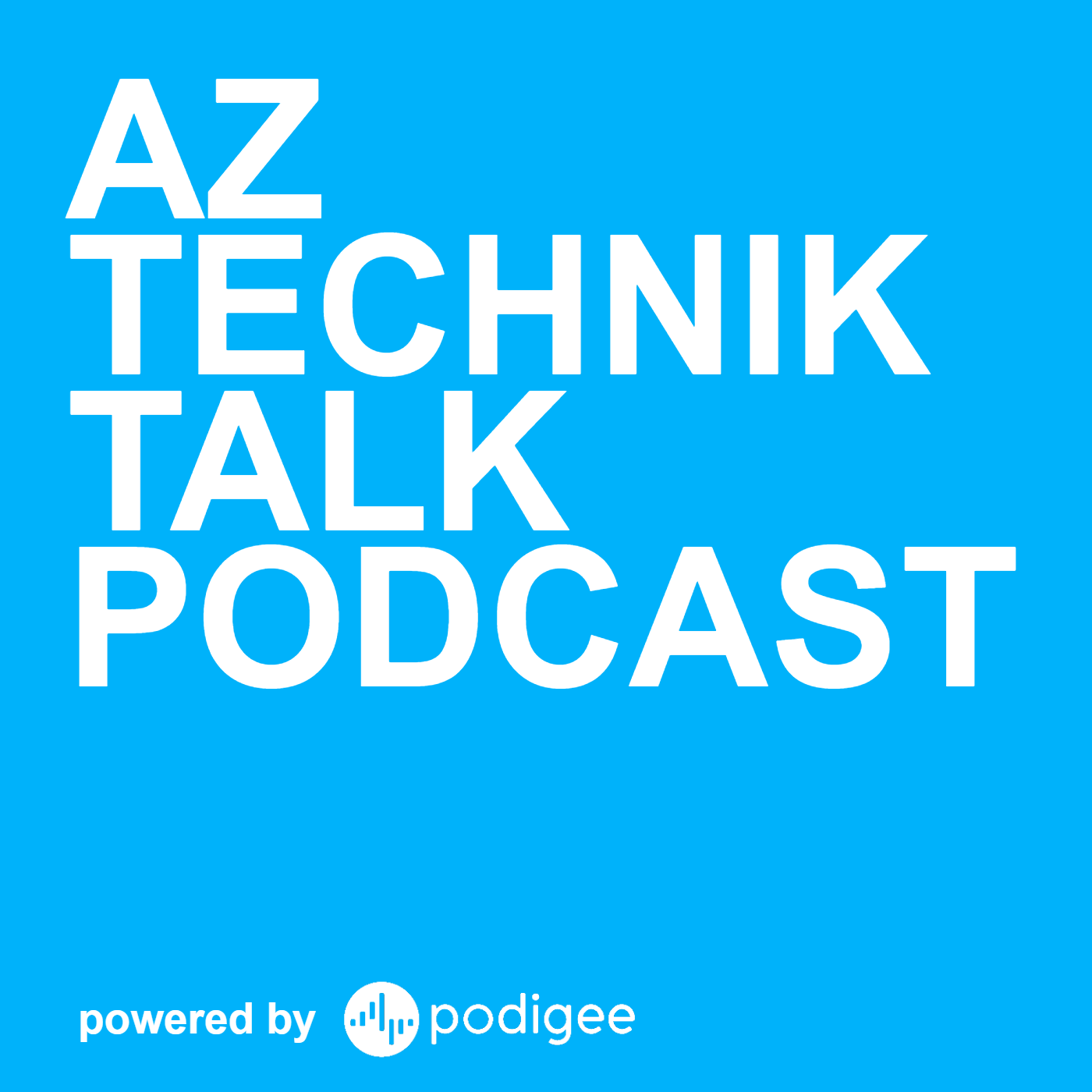 az-Technik Talk Podcast