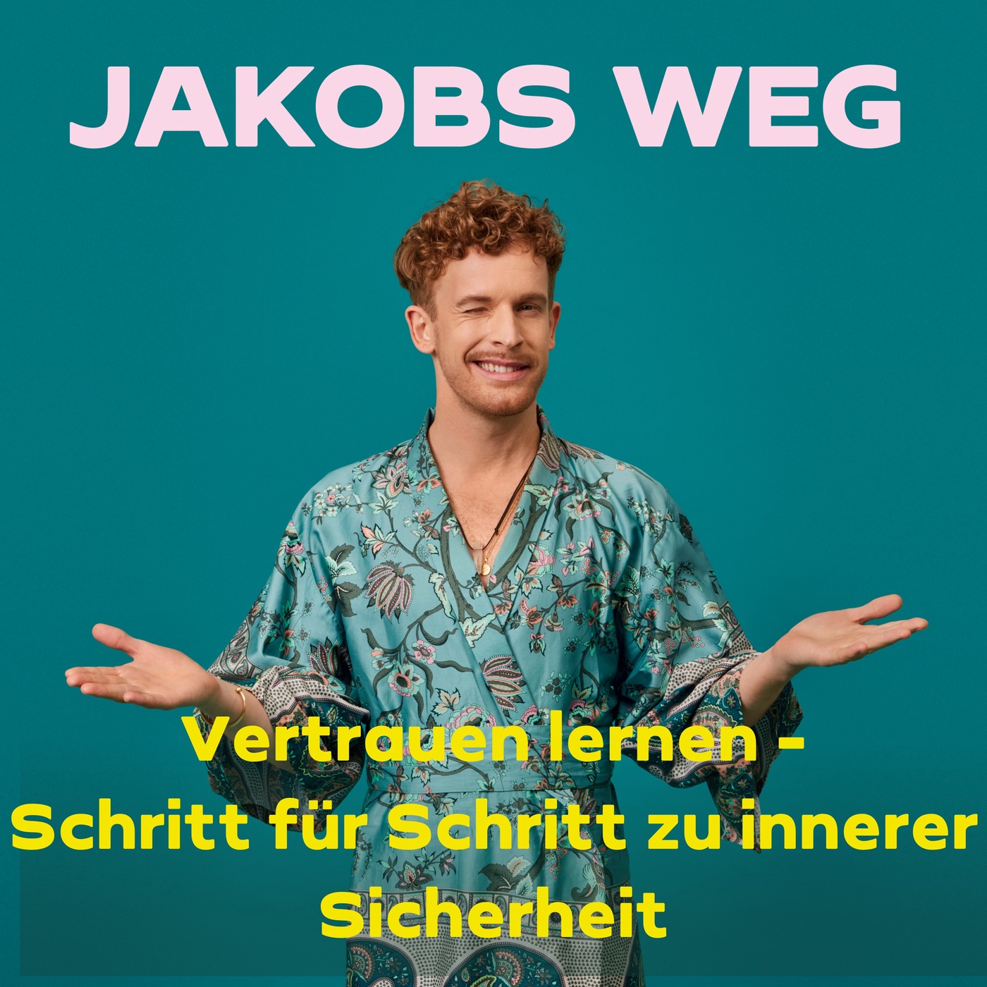 Vertrauen lernen - Schritt für Schritt zu innerer Sicherheit 