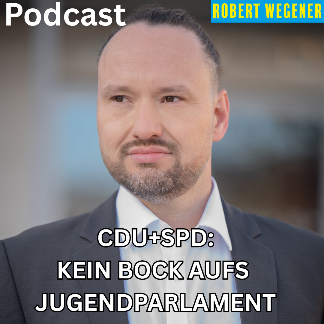 CDU+SPD=Kein Bock aufs Jugendparlament