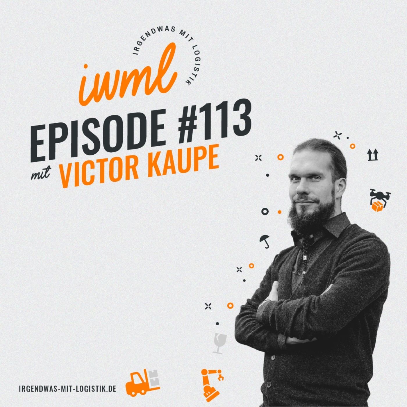#113 – VORSICHT! Hochexplosive Intralogistik I Gast: Victor Kaupe von BASF Coatings