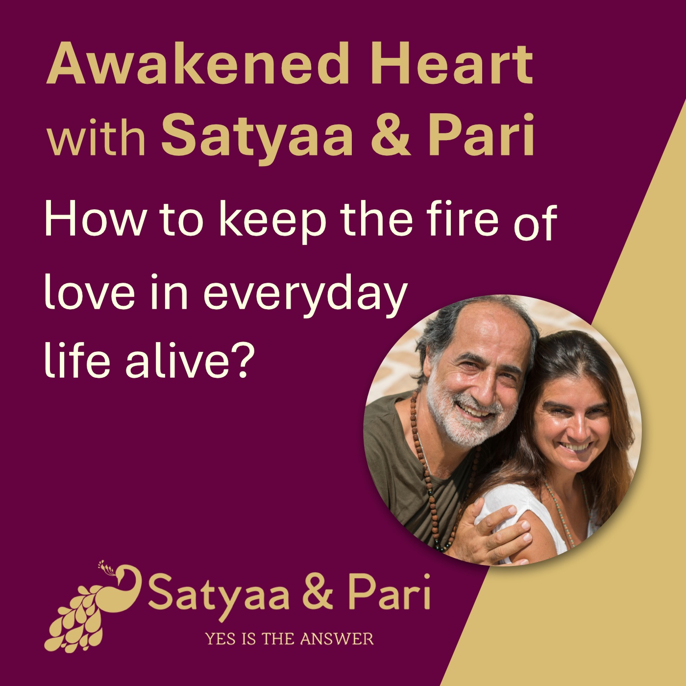 How to keep the fire of love in everyday life alive?