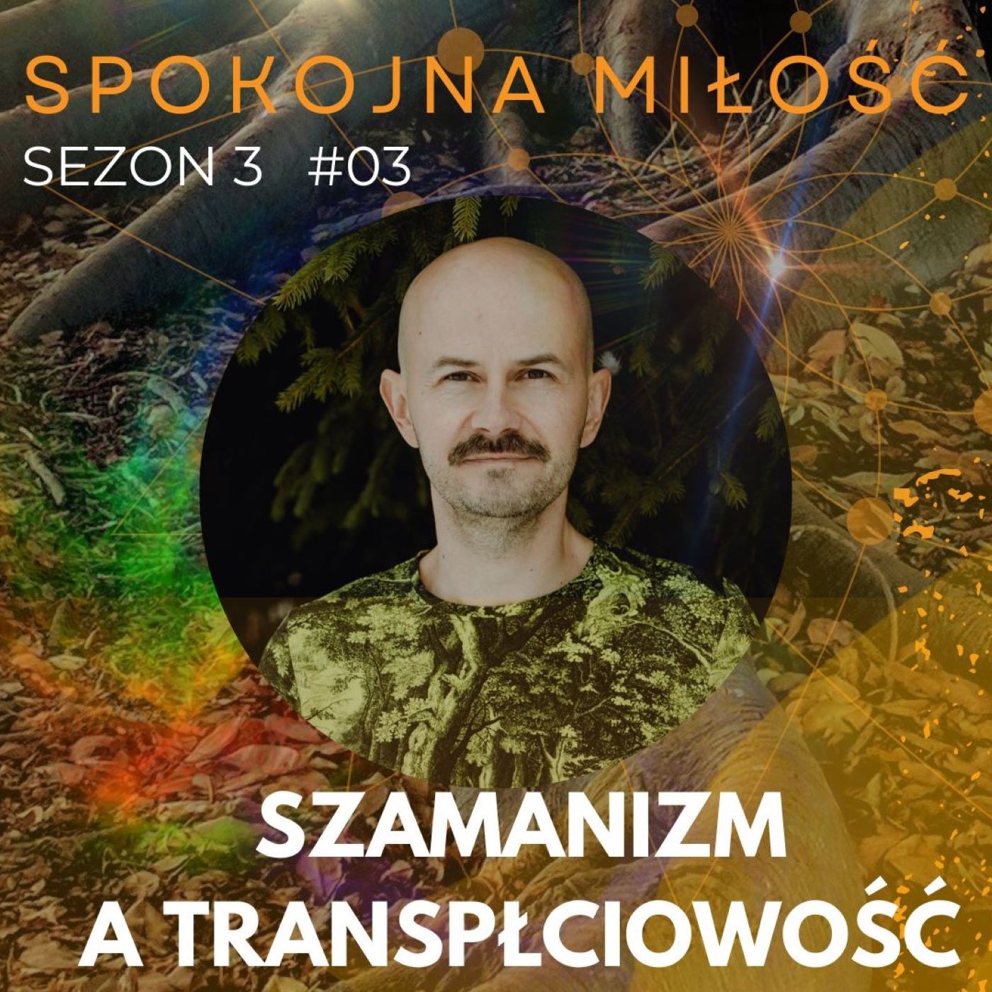 S03E03. Szamanizm a transpłciowość
