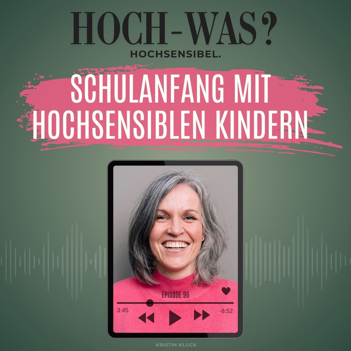 Schulanfang mit hochsensiblen Kindern.