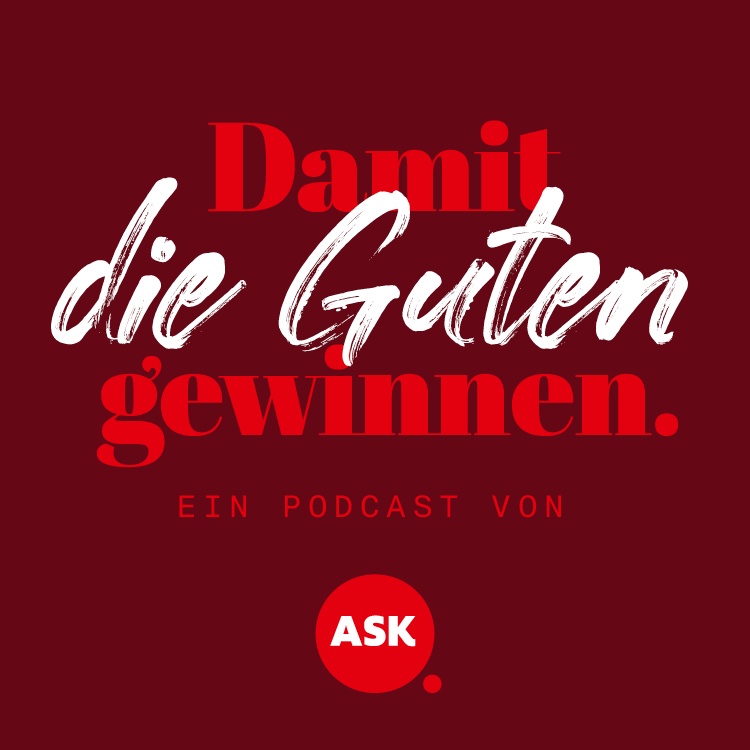 Damit die Guten gewinnen
