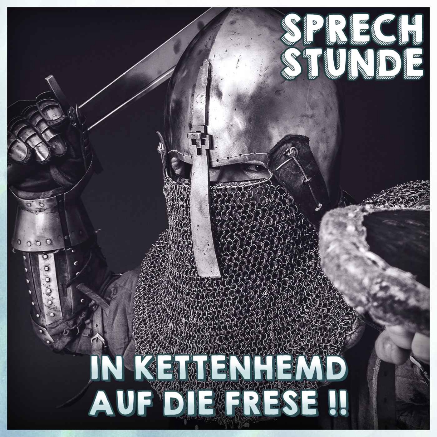 In Kettenhemd auf die Fresse!!