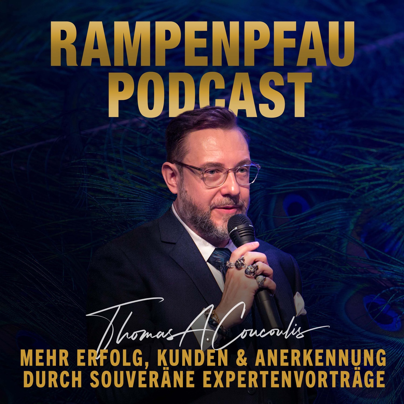Der Rampenpfau Podcast - Durch souveräne Vorträge vom Unternehmer zum Experten