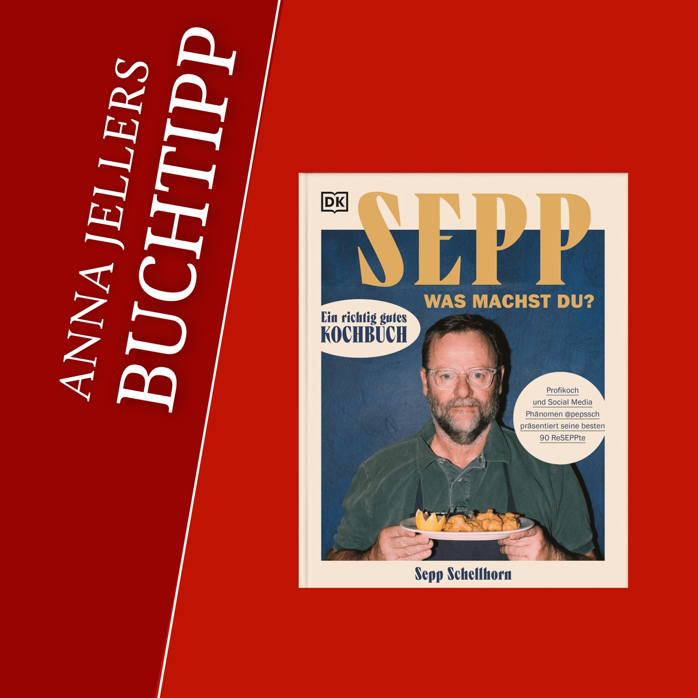 Anna Jellers Buchtipp | Sepp Schellhorn: Sepp, was machst du?