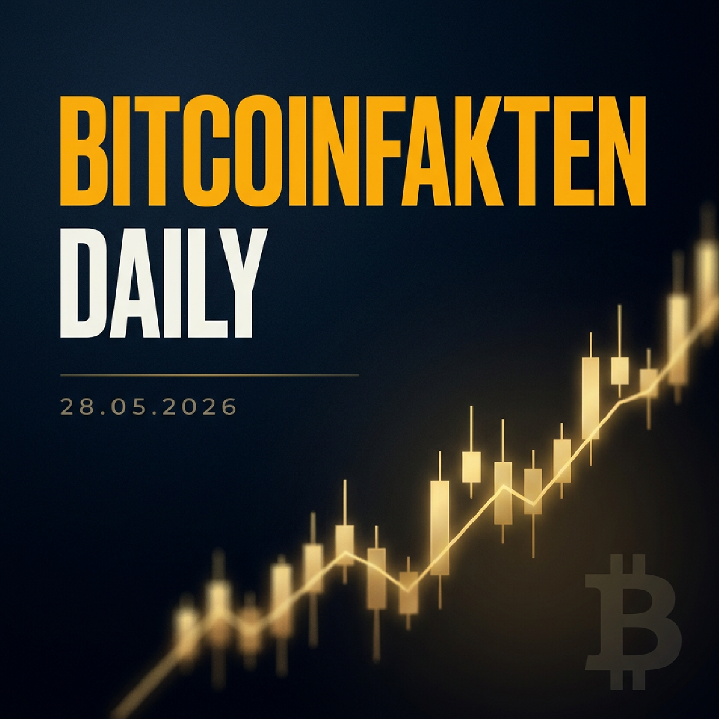 Bitcoinfakten Daily · 28.05.2026 — Bitcoin Inflation, Kurs