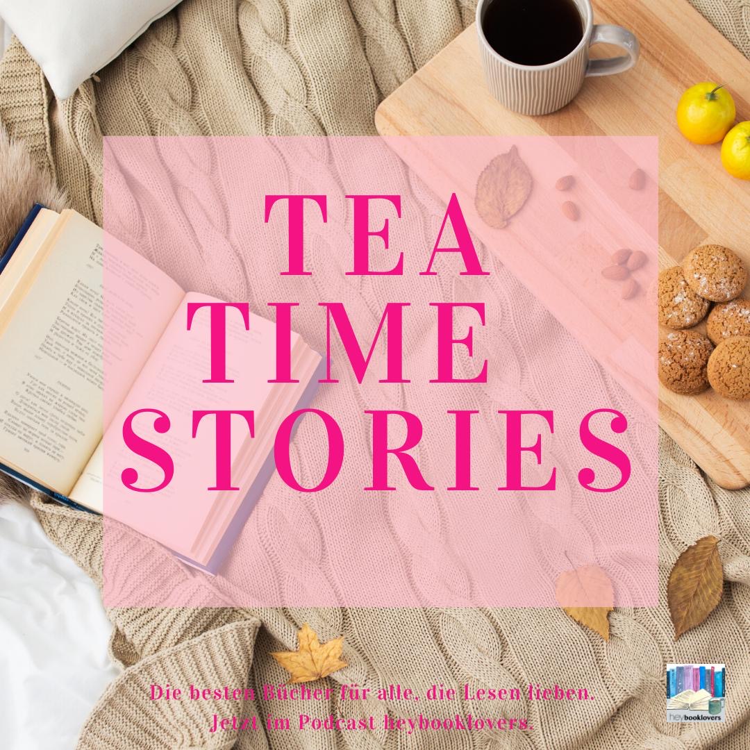 9: Tea Time Stories