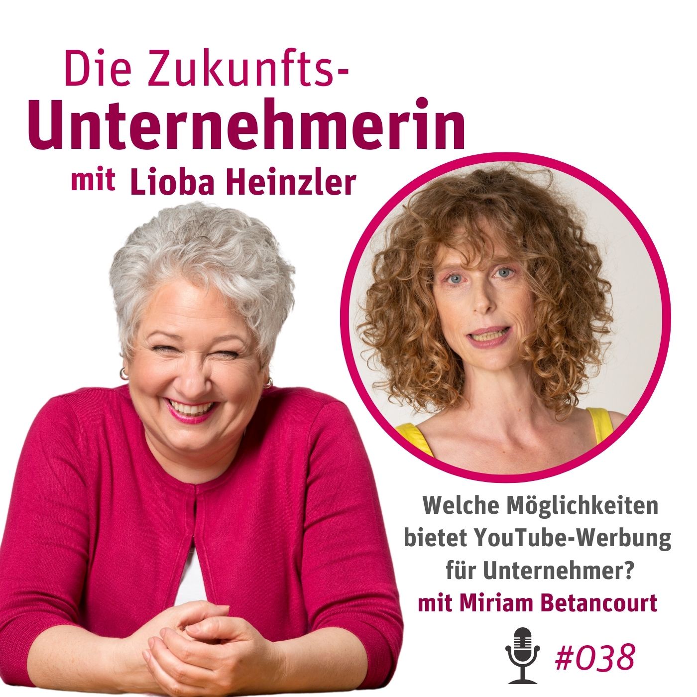 Welche Möglichkeiten bietet YouTube-Werbung für uns Unternehmer? - mit Miriam Betancourt