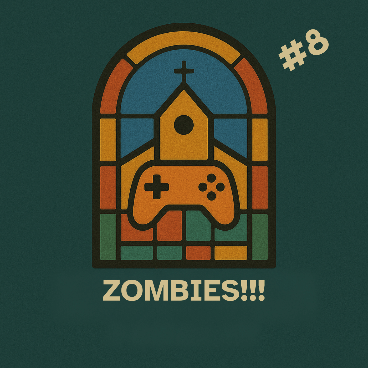 #8 ZOMBIES!!!
