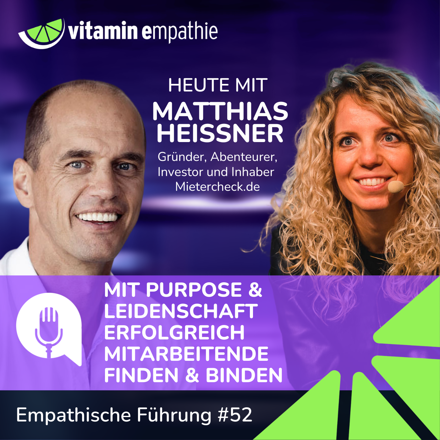 #52 - Mit Purpose und Leidenschaft erfolgreich Mitarbeitende finden und binden | Mit Matthias Heißner