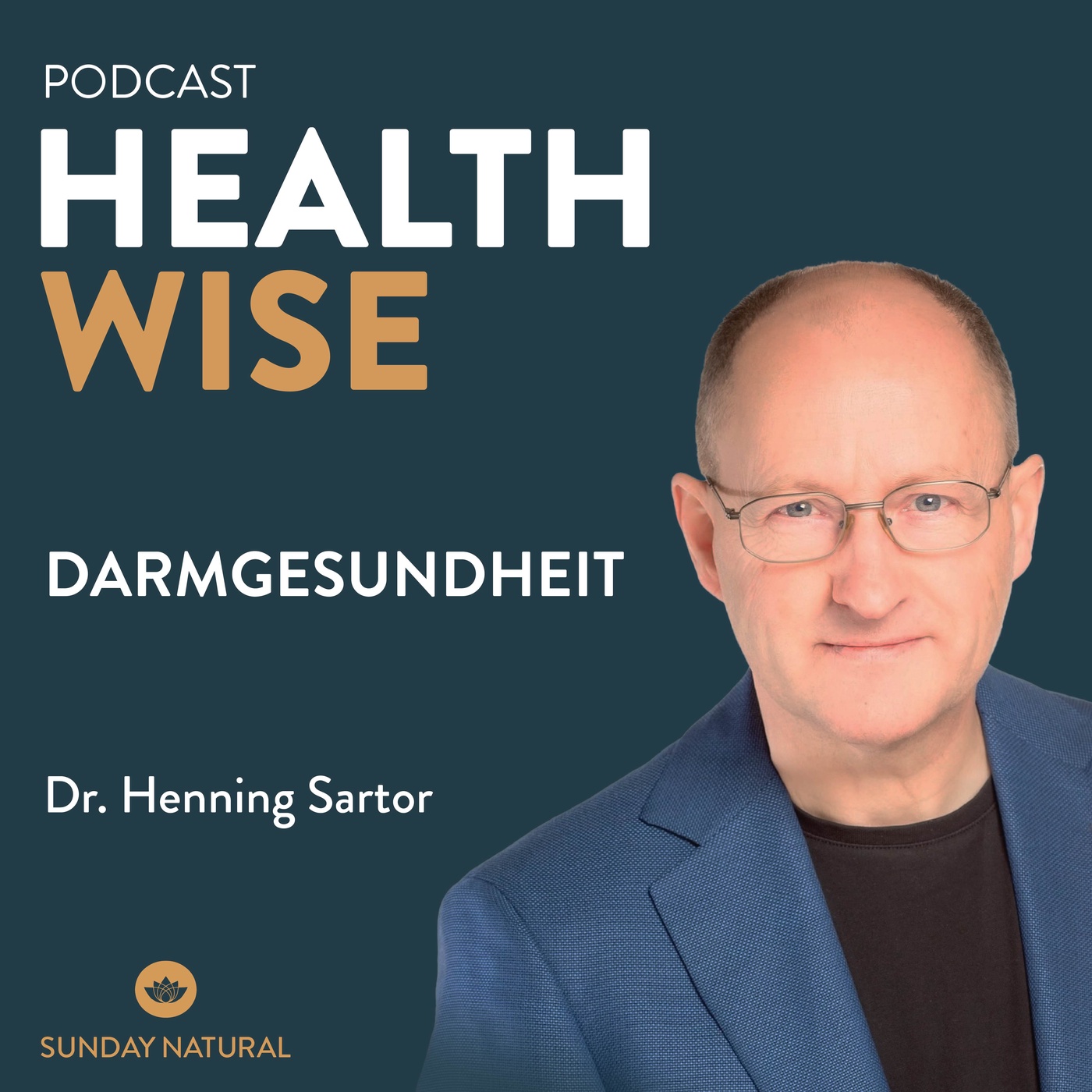 #094 Darmgesundheit. Mit Dr. Henning Sartor