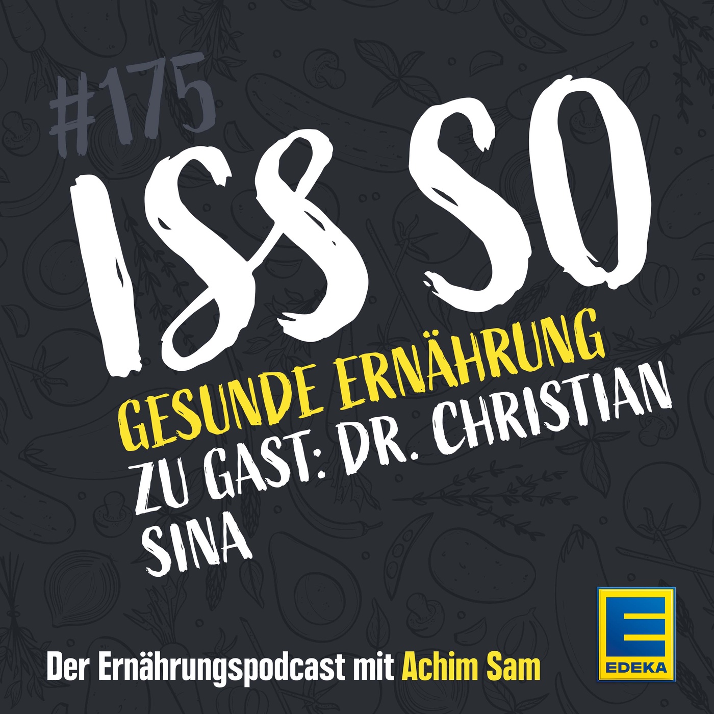 175: Gesunde Ernährung - Was heißt das? - Zu Gast: Dr. Christian Sina