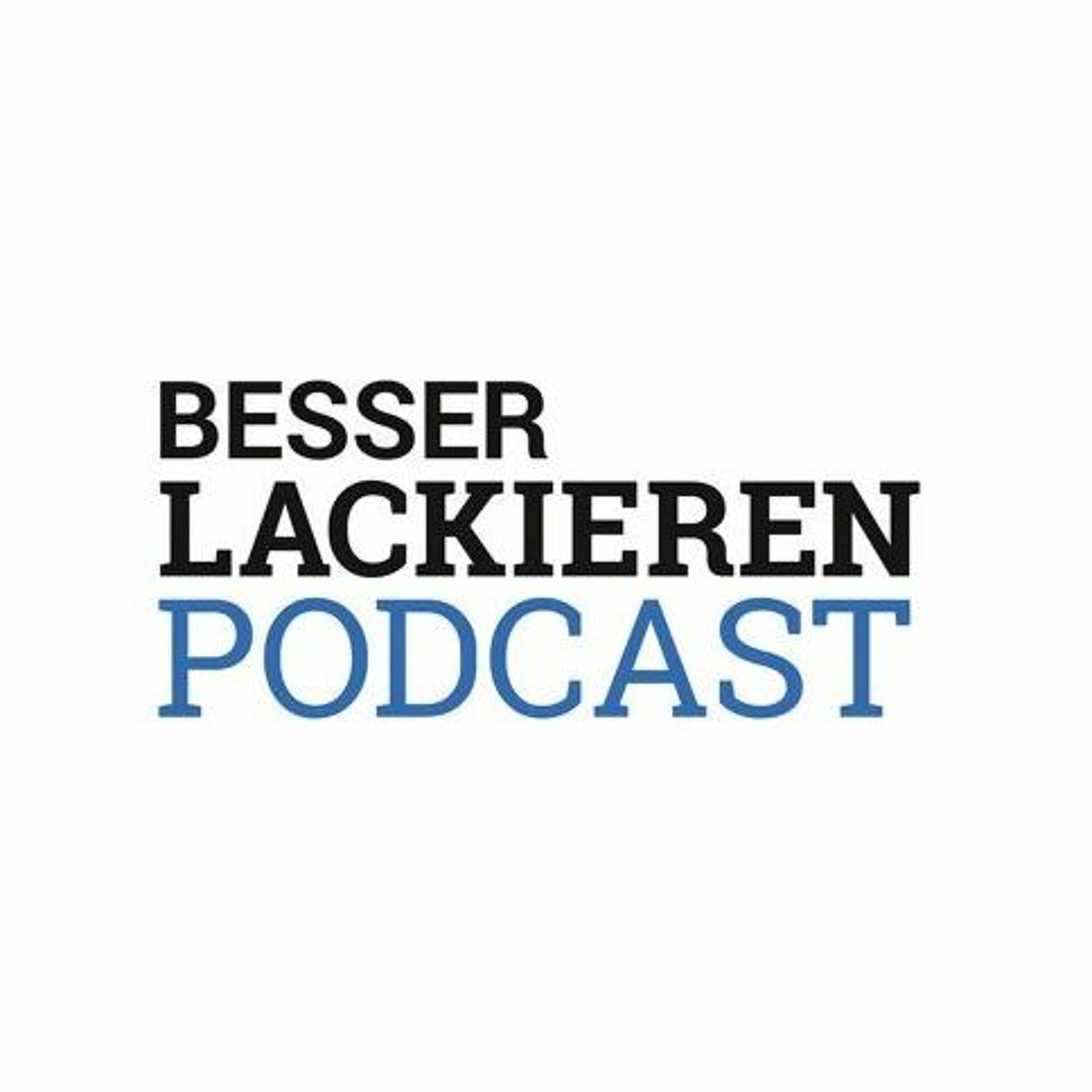 BESSER LACKIEREN Podcast #22: Kontamination vermeiden