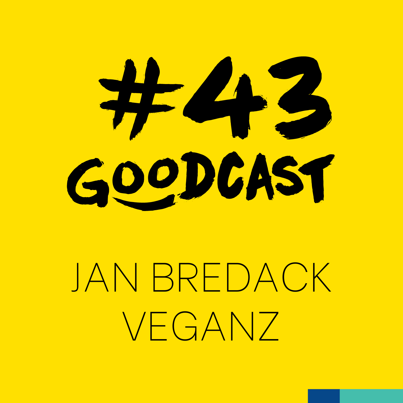 #43 Jan Bredack von Veganz - Vom KfZ Mechaniker zum Lebensmittelexperten
