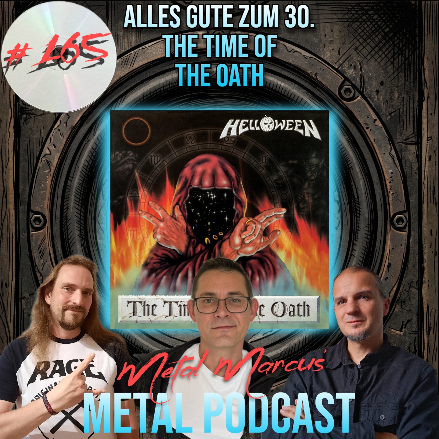#165 - Alles Gute zum 30. The Time Of The Oath