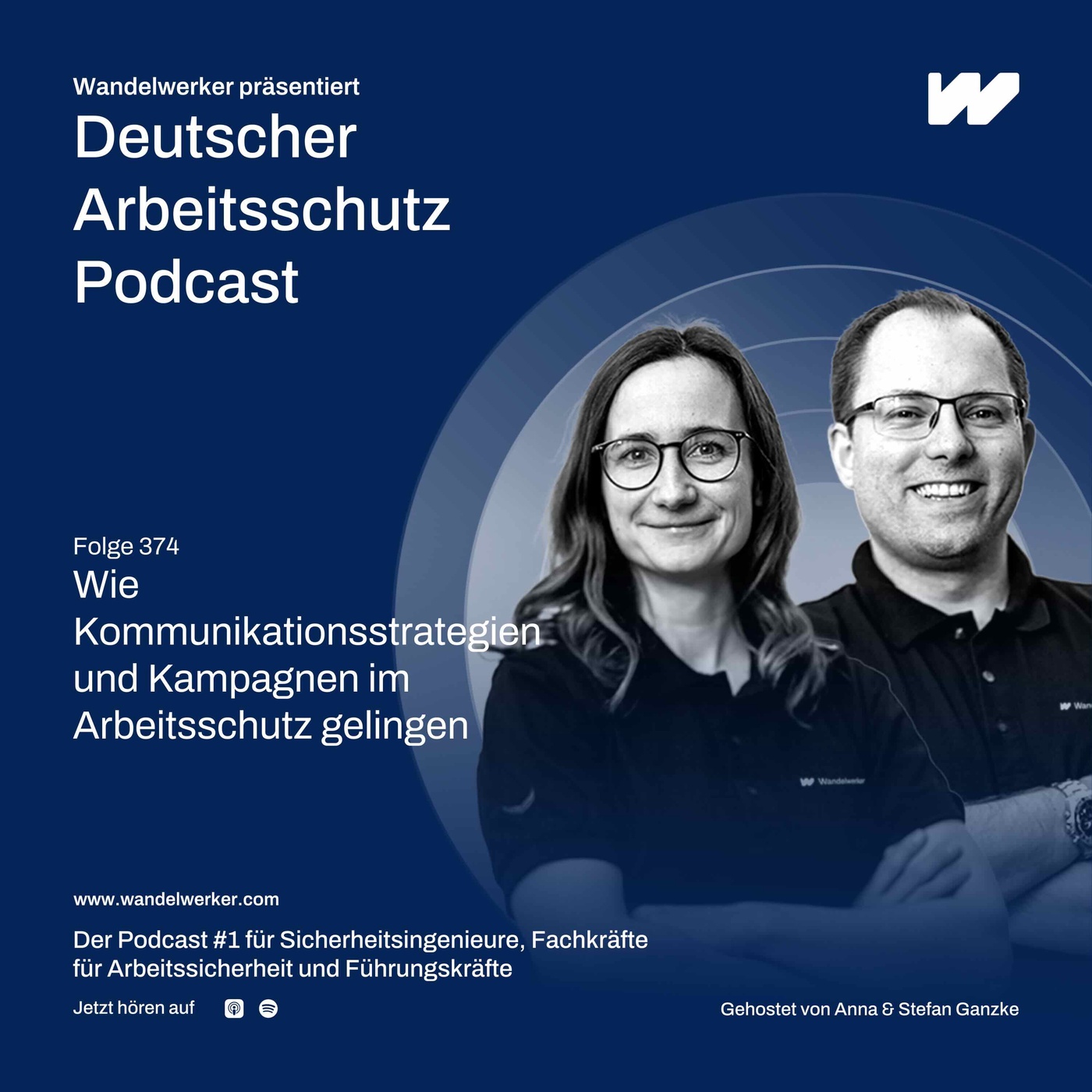 #374 Wie Kommunikationsstrategien und Kampagnen im Arbeitsschutz gelingen