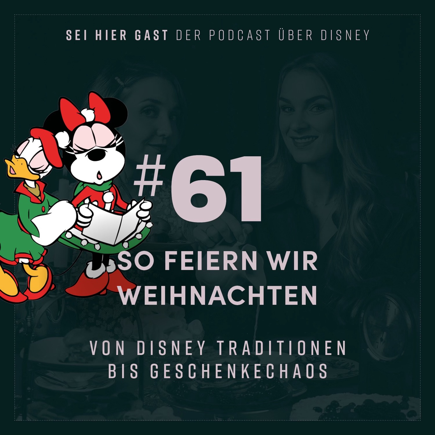 #61 So feiern wir Weihnachten I Von Disney Traditionen bis Geschenkechaos