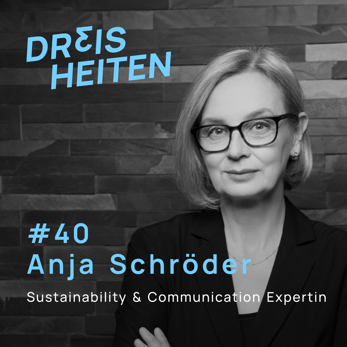 #40 - Anja Schröder - Sustainability & Communication Expertin