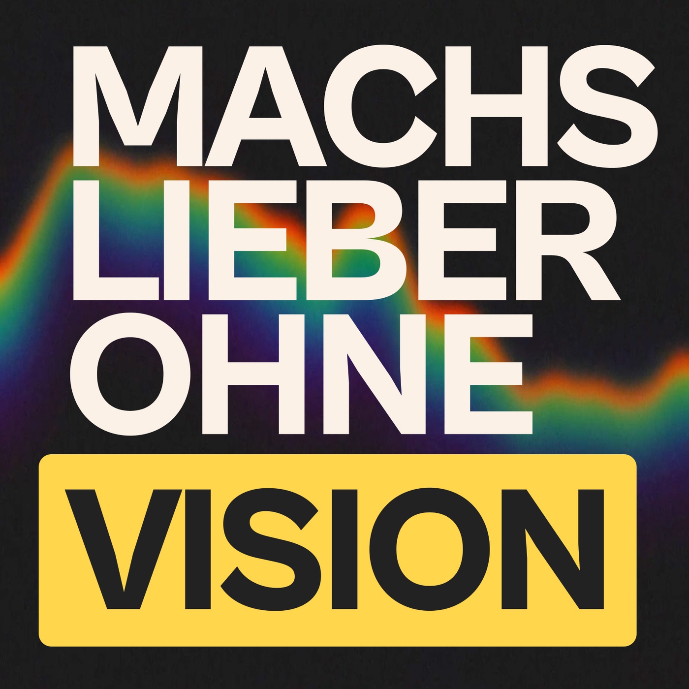 Braucht dein Unternehmen wirklich eine Vision? (Wahrscheinlich eher nicht …)