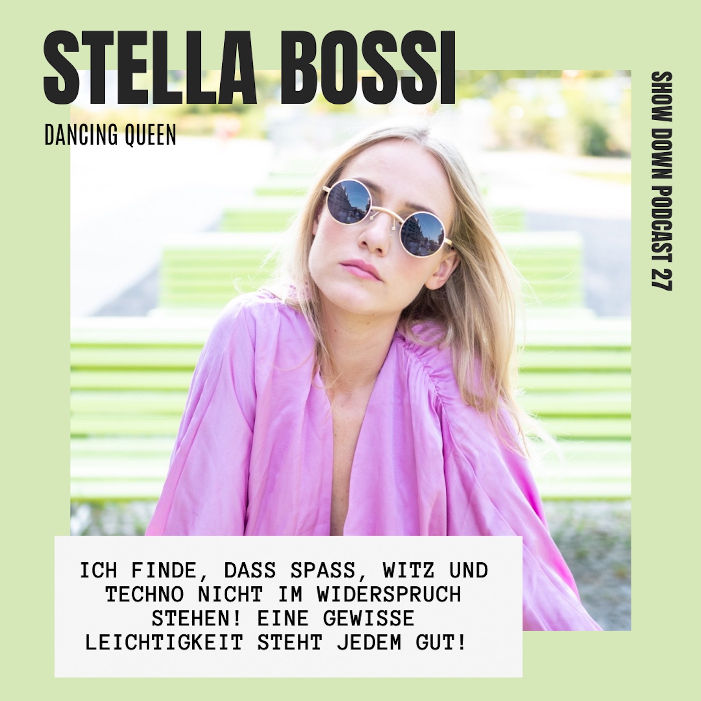 #27 - Stella Bossi über Techno, Clubkultur und Revolutionen