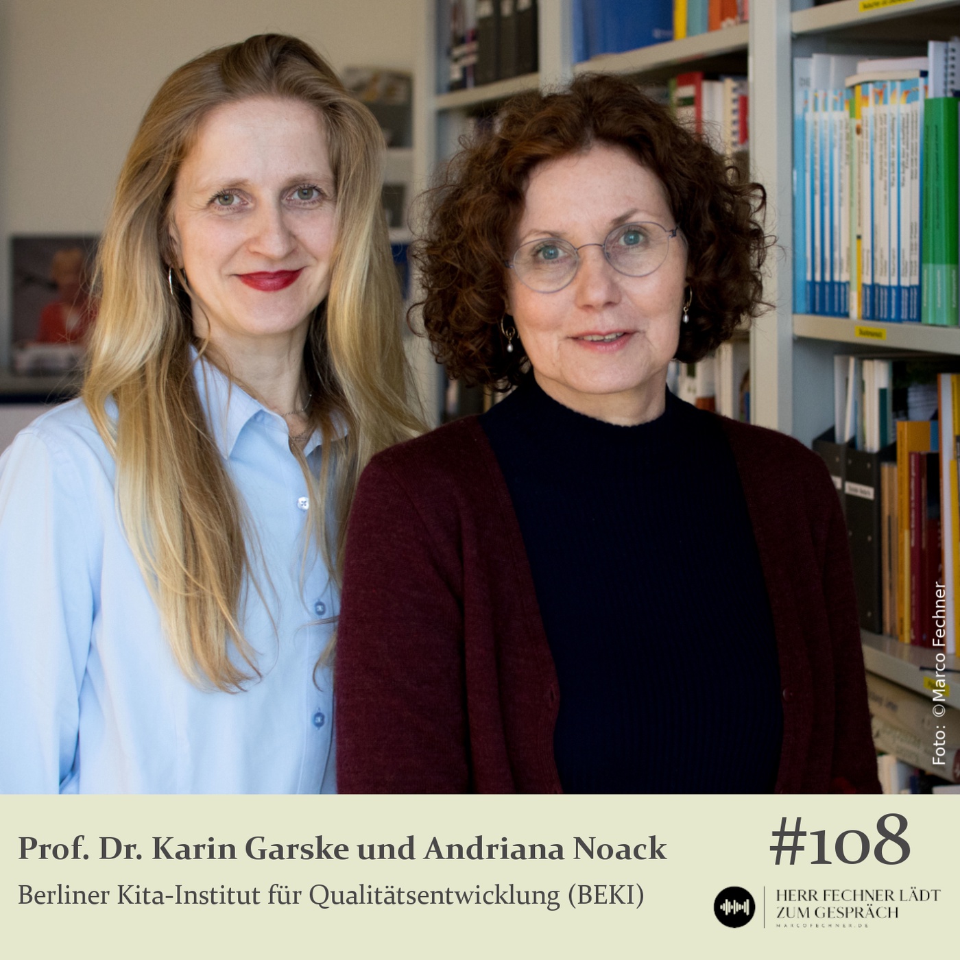 #108 Prof. Dr. Karin Garske und Andriana Noack, Berliner Kita-Institut für Qualitätsentwicklung (BEKI)