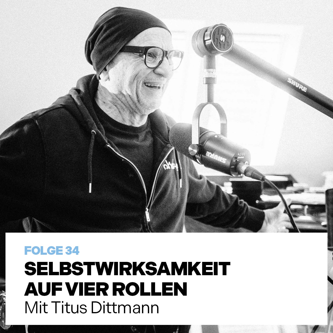 SELBSTWIRKSAMKEIT AUF VIER ROLLEN (mit Titus Dittmann)