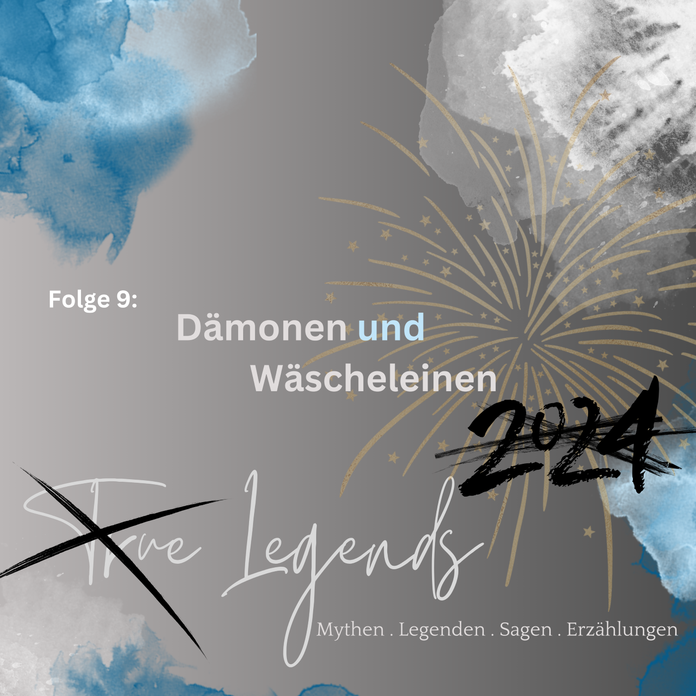 #9 True Legends - Dämonen und Wäscheleinen