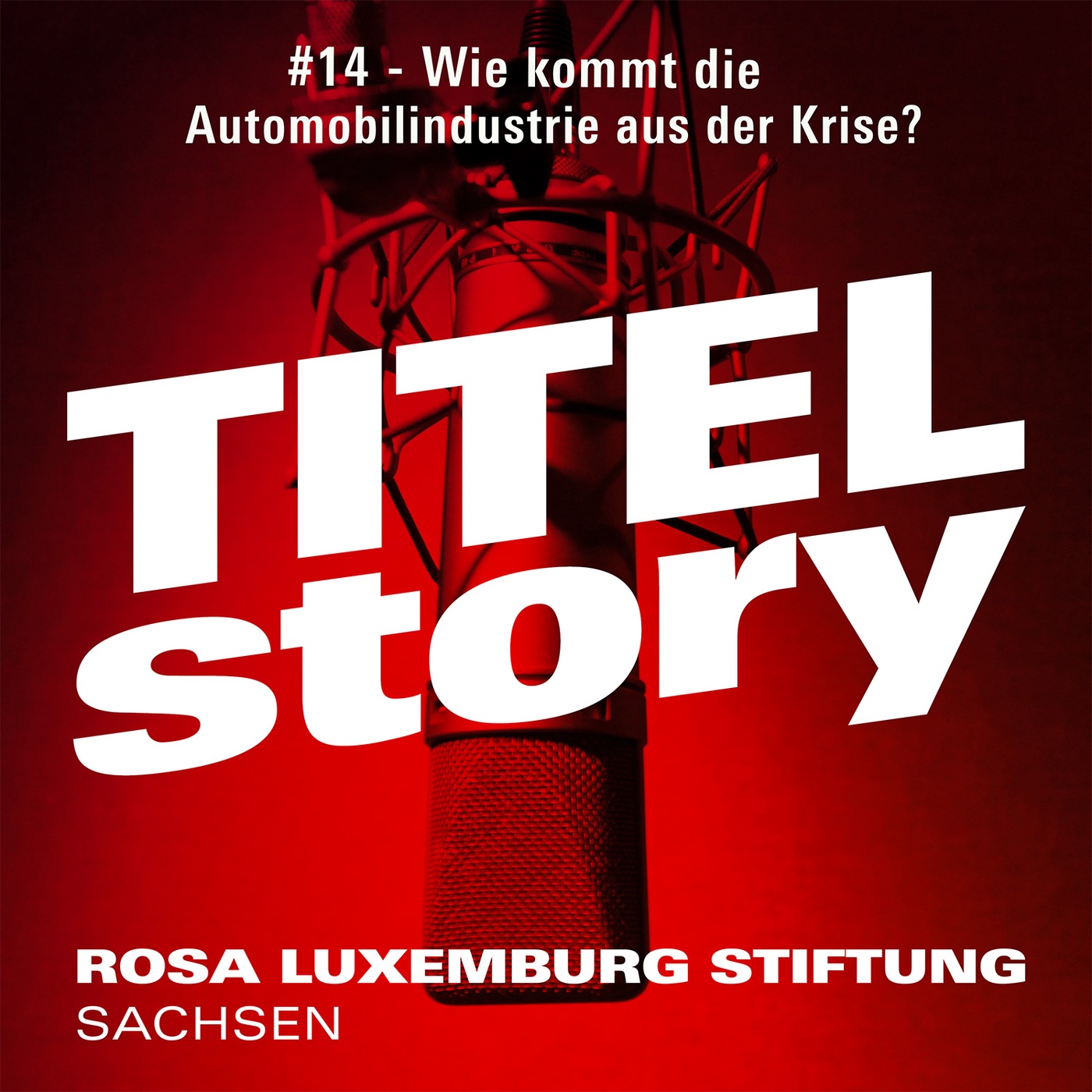#14 - Wie kommt die Automobilindustrie aus der Krise?