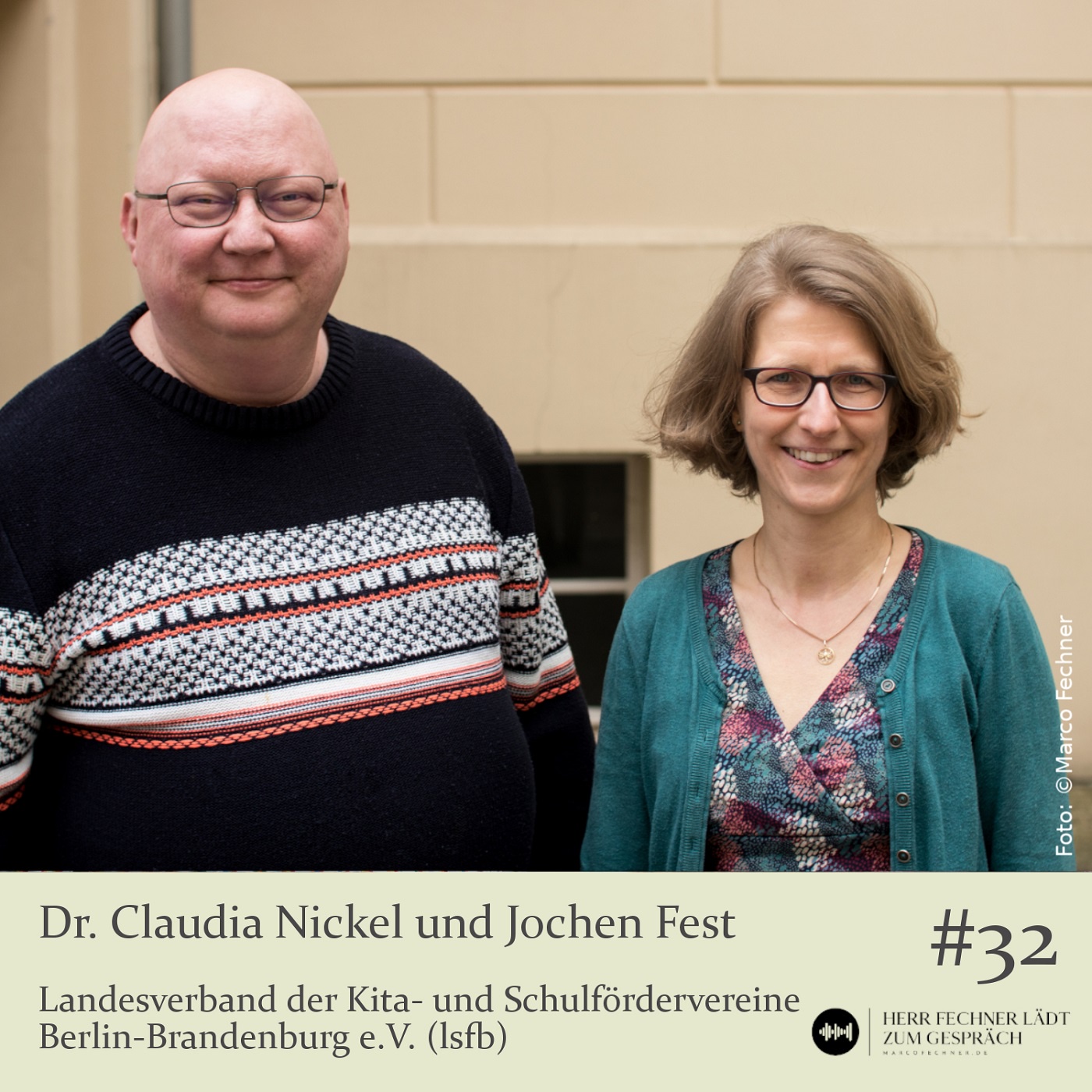 #32 Dr. Claudia Nickel und Jochen Fest, Landesverband der Kita- und Schulfördervereine Berlin-Brandenburg e.V. (lsfb)