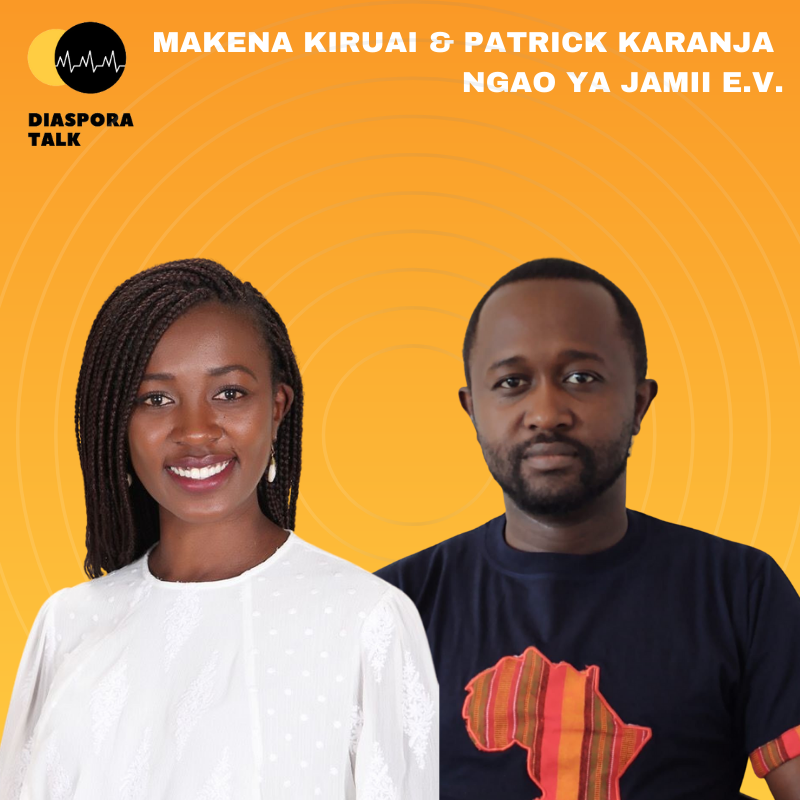 #27 mit Makena Kiruai und Patrick Karanja, Ngao ya Jamii e.V.