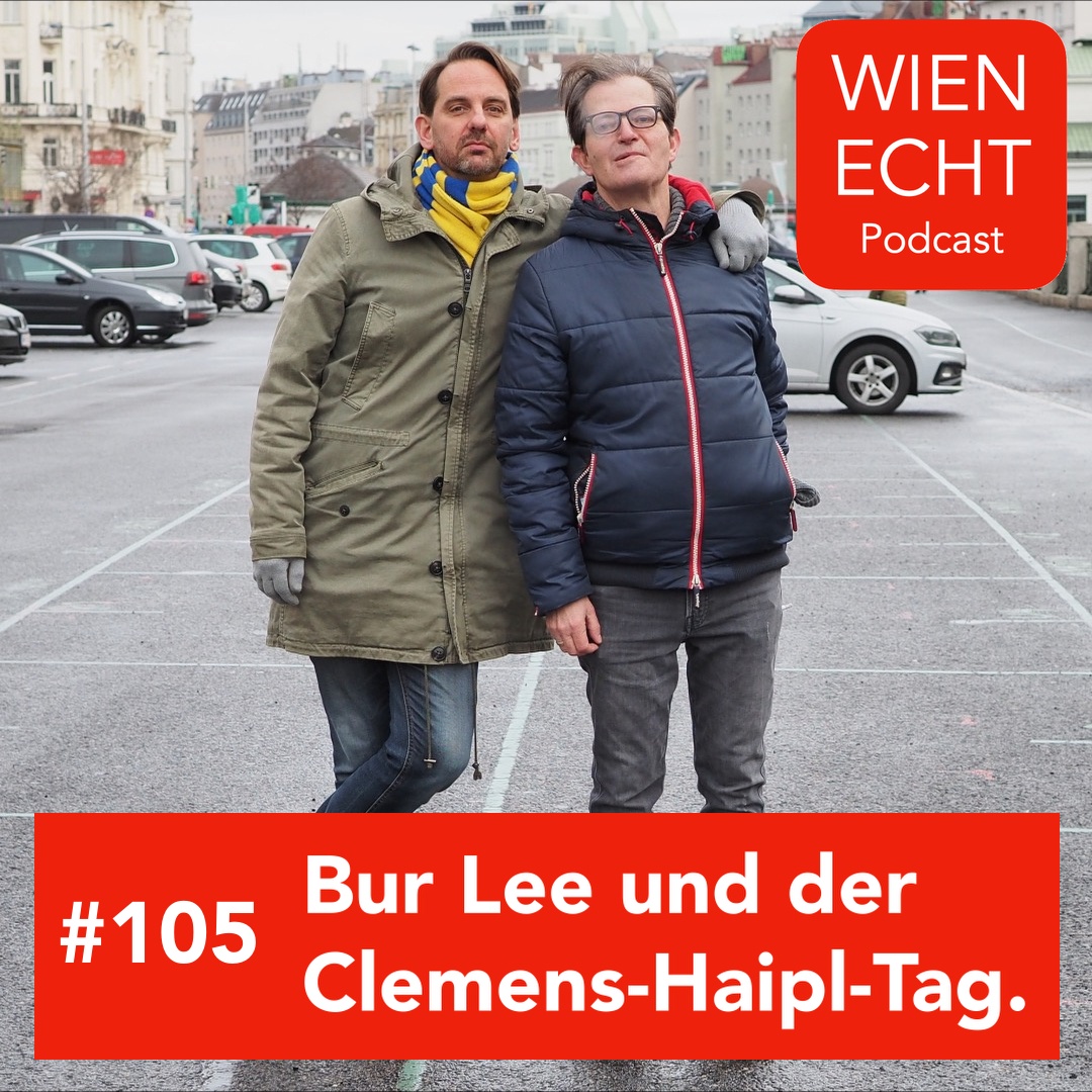 #105 - Bur Lee und der Clemens-Haipl-Tag.