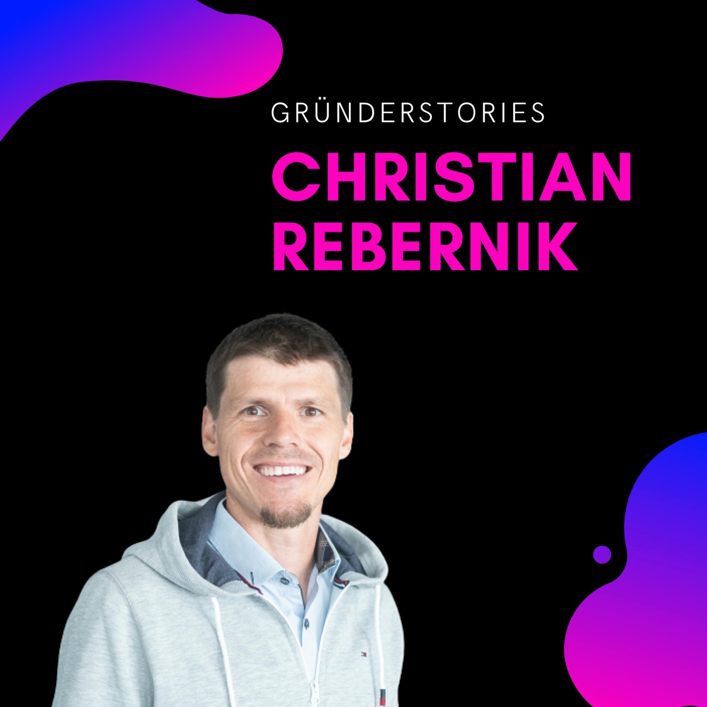 Christian Rebernik, Adivsor & Investor | Gründerstories