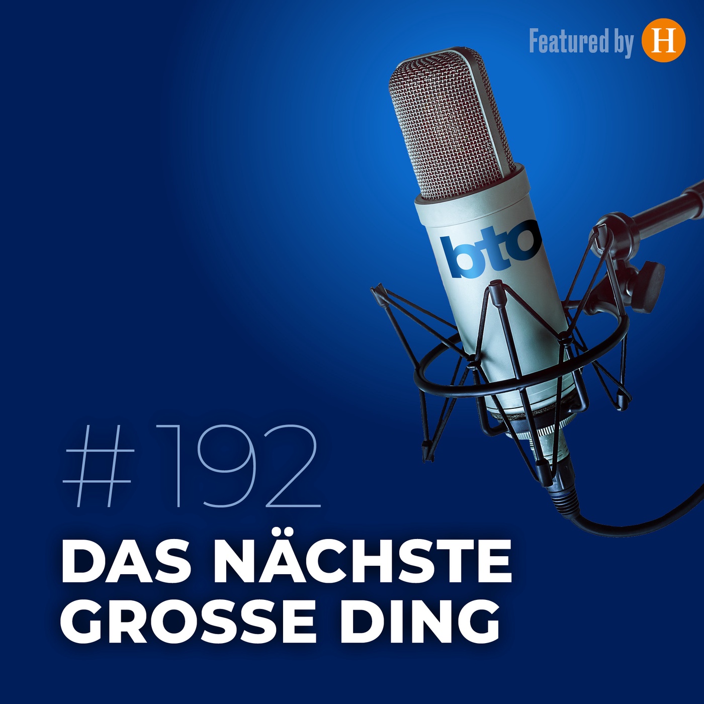 Das nächste große Ding