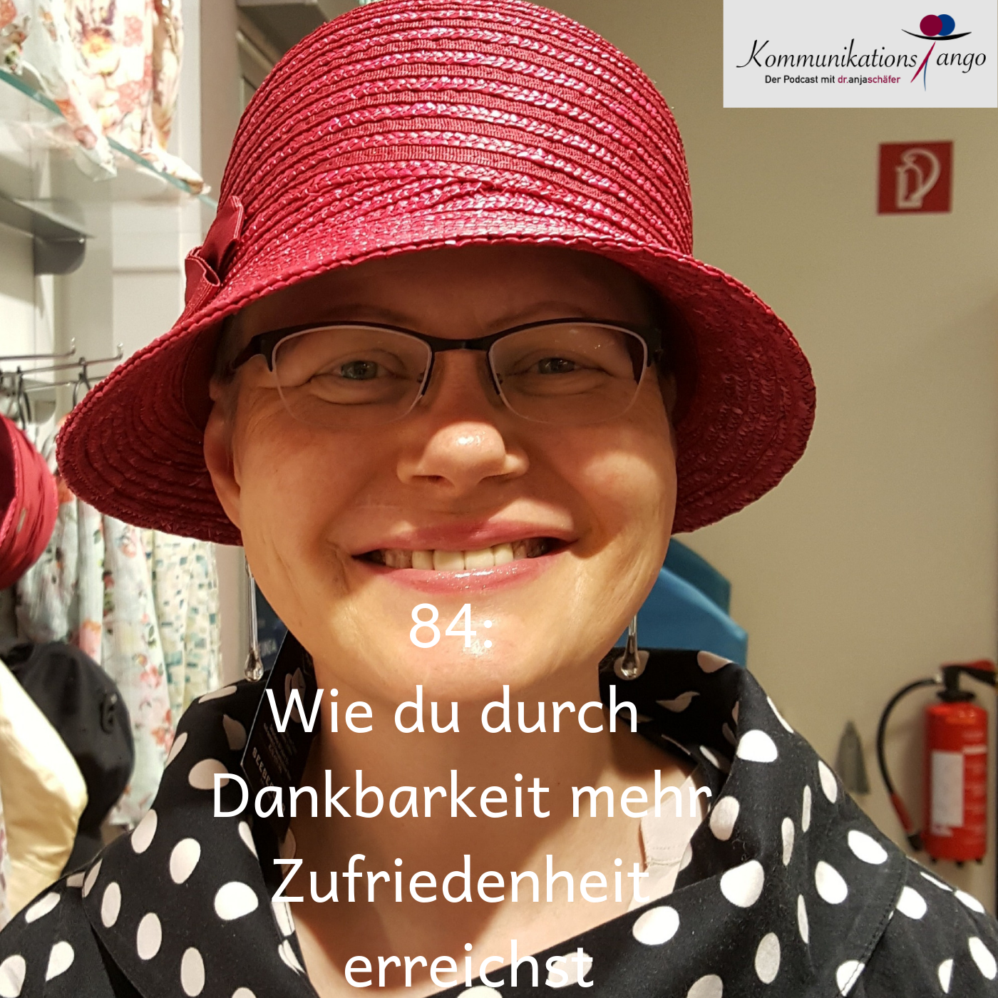 84: Wie du durch Dankbarkeit mehr Zufriedenheit im Leben erreichst